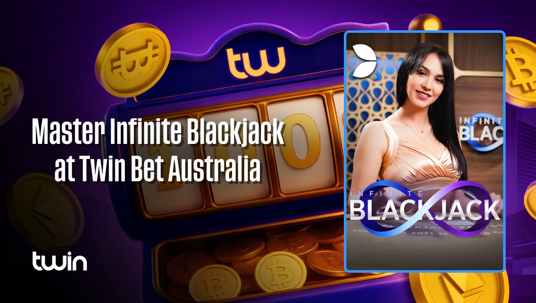 Master Infinite Blackjack at Twin Bet